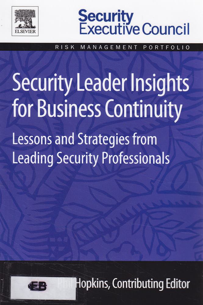 Security Leader Insights for Business Continuity: Lessons and Strategies from Leading Security Professionals