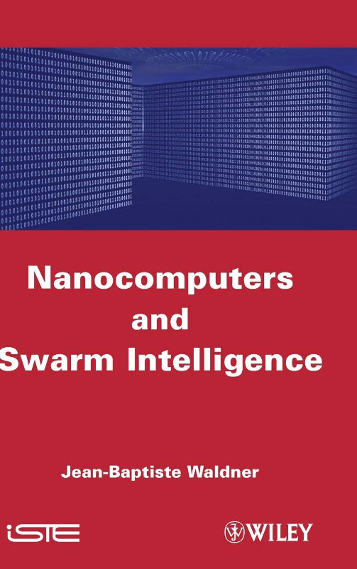 Nanocomputers and Swarm Intelligence