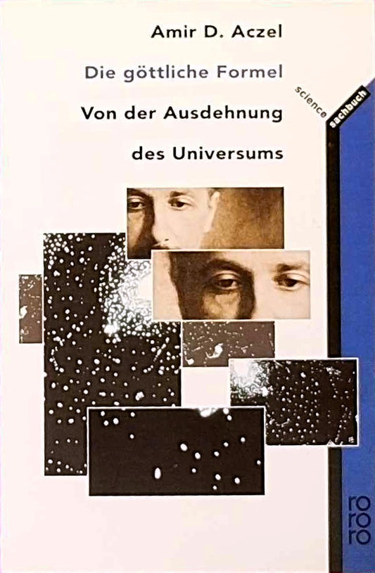 Die göttliche Formel. Von der Ausdehung des Universums.