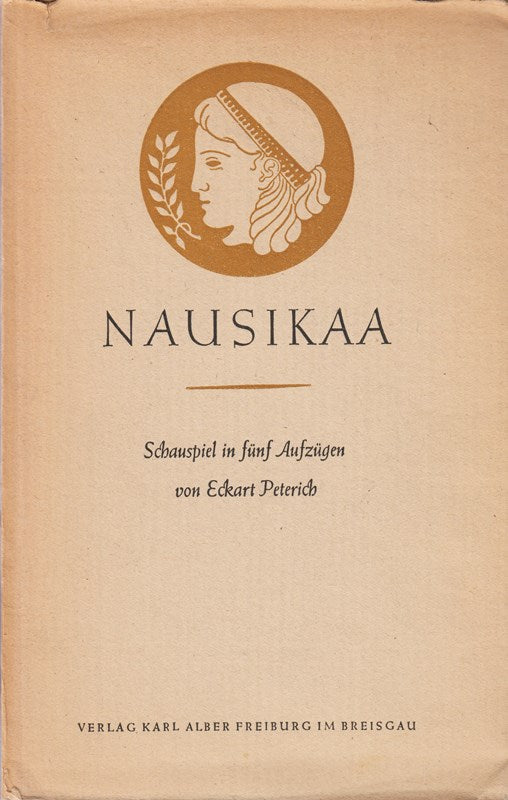 Nausikaa. Schauspiel in fünf Aufzügen
