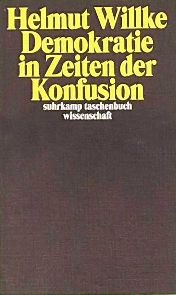 Demokratie in Zeiten der Konfusion (suhrkamp taschenbuch wissenschaft)