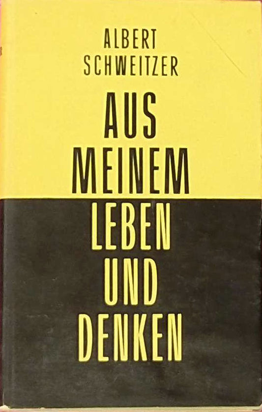 Aus meinem Leben und Denken. (Mit 8 Bildern und 6 Tafeln).
