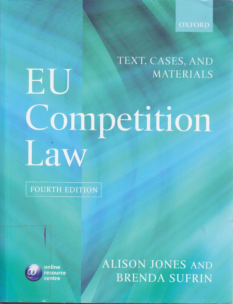 EU Competition Law: Text  Cases  and Materials