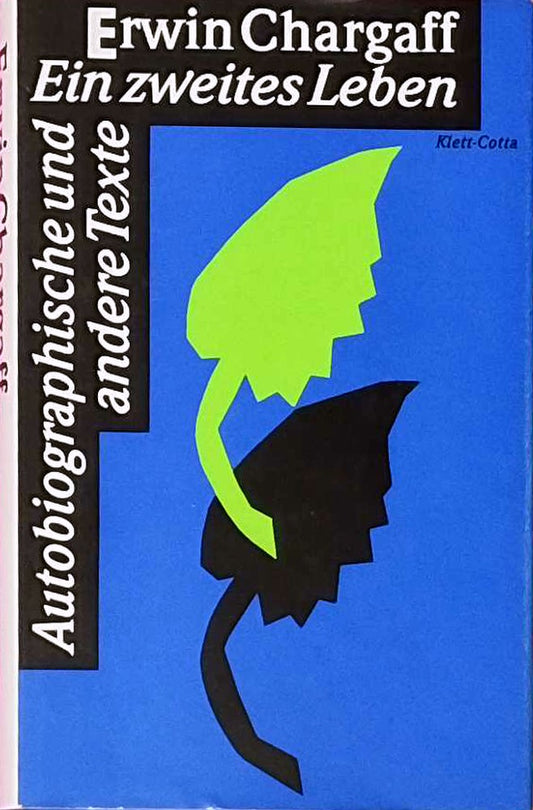Ein zweites Leben: Autobiographische und andere Texte