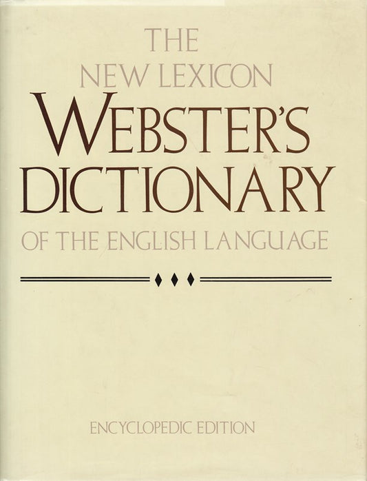 The New Lexicon Webster's Dictionary of the English Language: Encyclopedia Edition