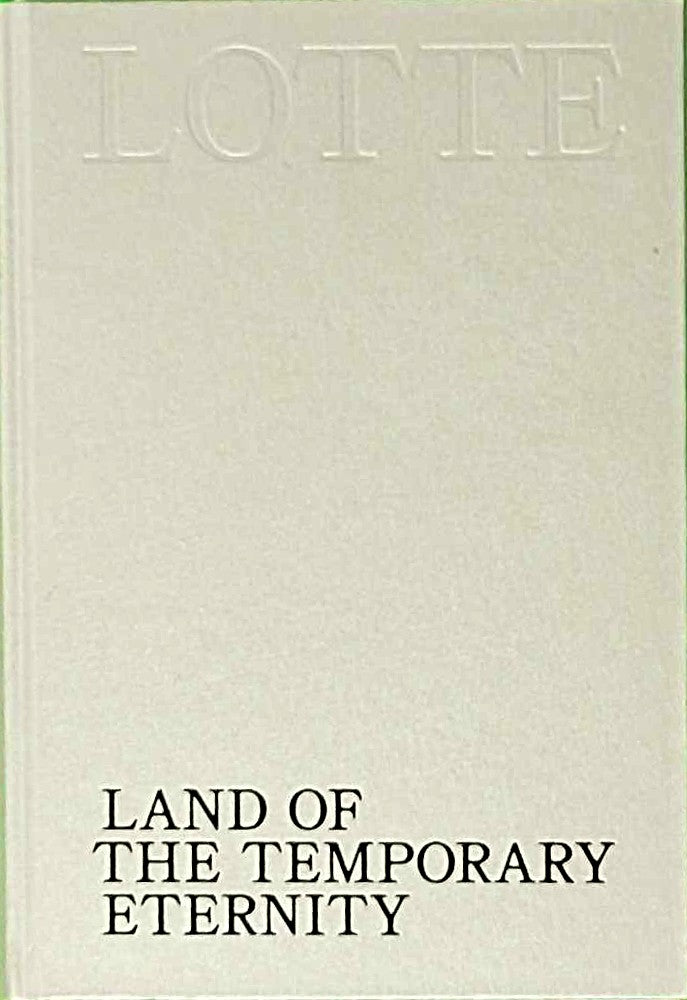Land of the temporary eternity