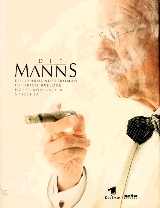 Die Manns: Ein Jahrhundertroman