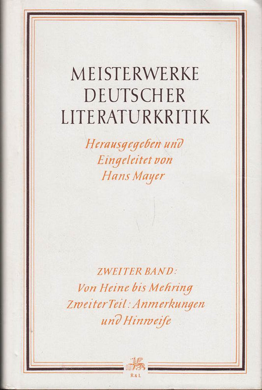 Meisterwerke deutscher Literaturkritik. Bd. 2. Von Heine bis Mehring Teil 2. Anmerkungen und Hinweise