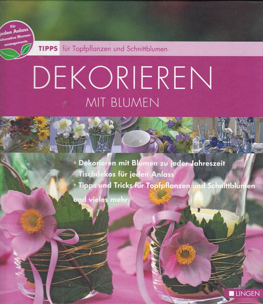 Dekorieren mit Blumen :