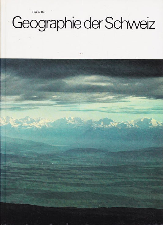 Geographie der Schweiz