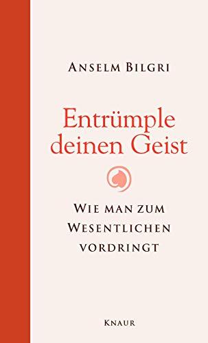 Entrümple deinen Geist: Wie man zum Wesentlichen vordringt