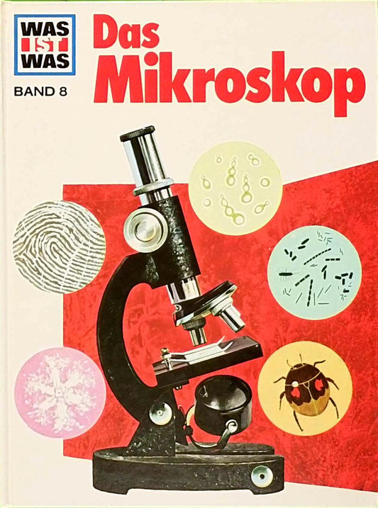 Das Mikroskop.