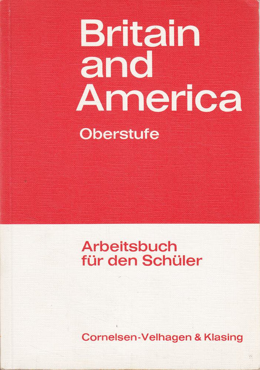 Britain and America  Oberstufe - Arbeitsbuch für den Schüler