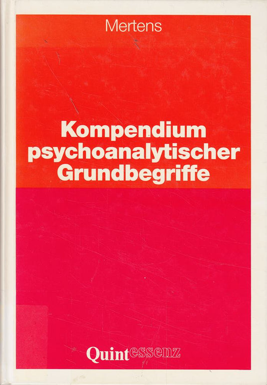 Kompendium psychoanalytischer Grundbegriffe