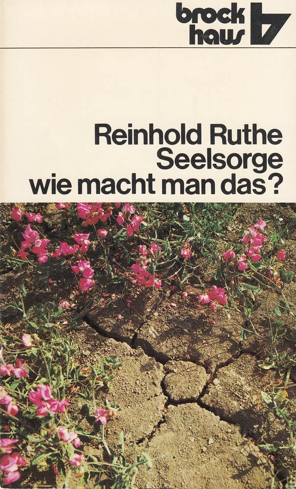Seelsorge - wie macht man das?: Gesprächshilfen für die beratende Seelsorge (RBtaschenbücher)