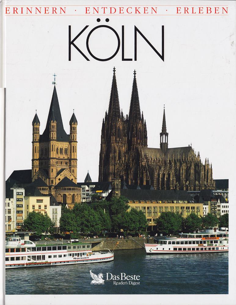 Erinnern - Entdecken - Erleben: Köln