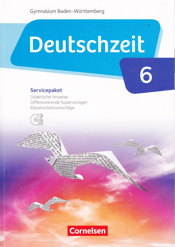 Deutschzeit 6 Servicepaket mit CD-ROM - Didaktische Hinweise