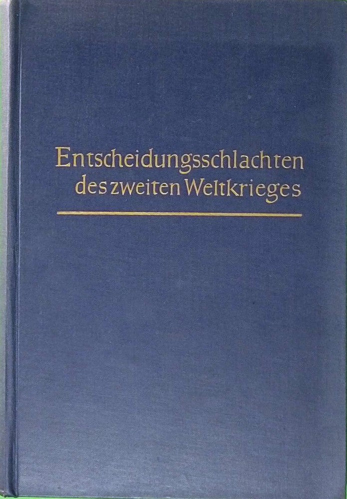 Entscheidungsschlachten des zweiten Weltkrieges