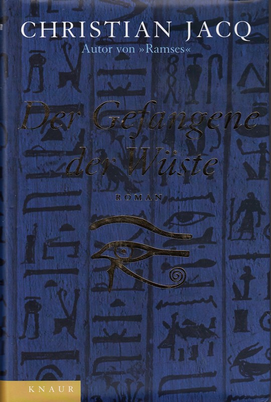 Der Gefangene der Wüste - Historischer Roman.