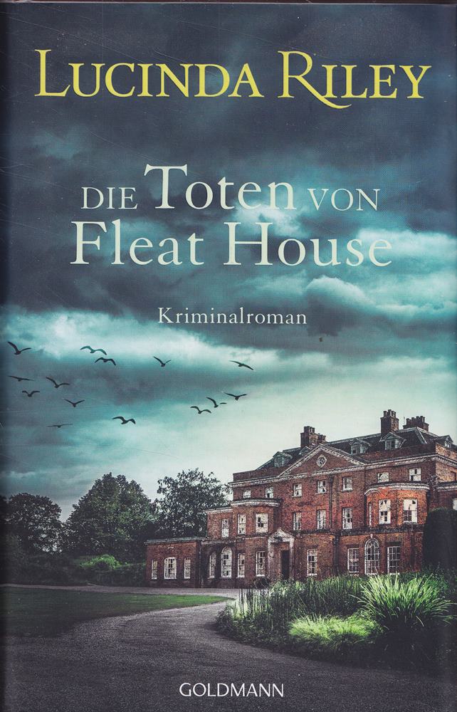 Die Toten von Fleat House: Ein atmosphärischer Kriminalroman von der Bestsellerautorin der ?Sieben-Schwestern'-Reihe