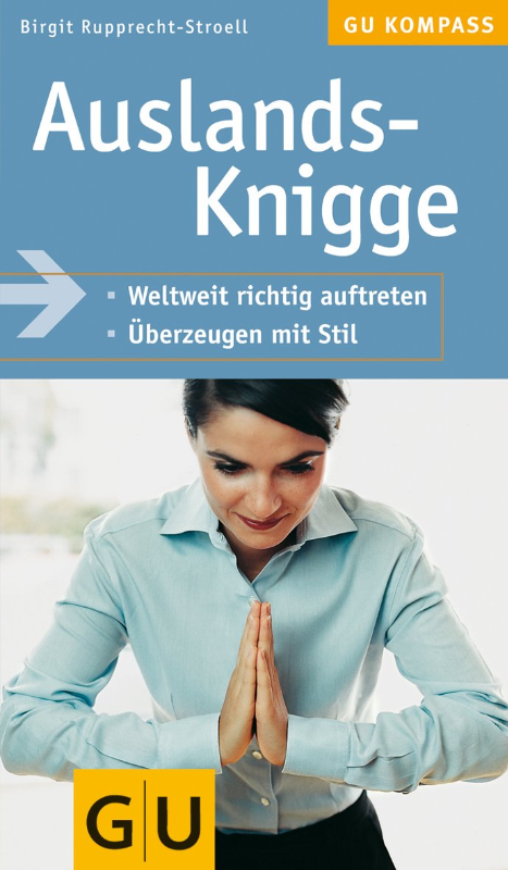 Auslands-Knigge (GU Kompass Gesundheit)