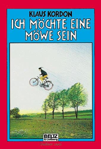 Ich möchte eine Möwe sein: Erzählung (Gulliver)