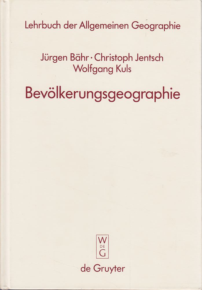 Lehrbuch der Allgemeinen Geographie  Bd.9  Bevölkerungsgeographie