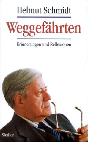 Weggefährten. Erinnerungen und Reflexionen