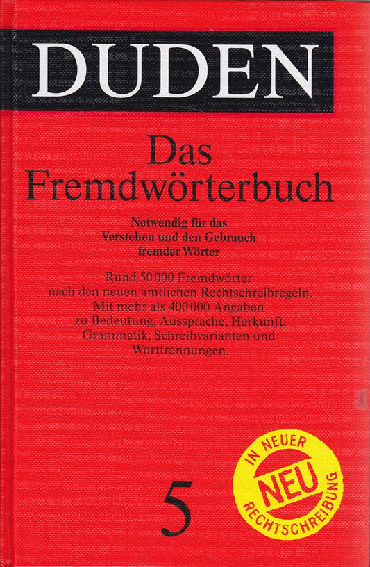 Der Duden  12 Bde.  Band 5. Duden Fremdwörterbuch  neue Rechtschreibung
