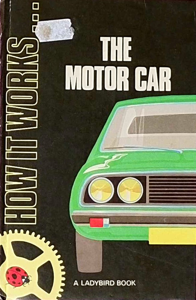 The Motor Car (How It Works  Band 1)