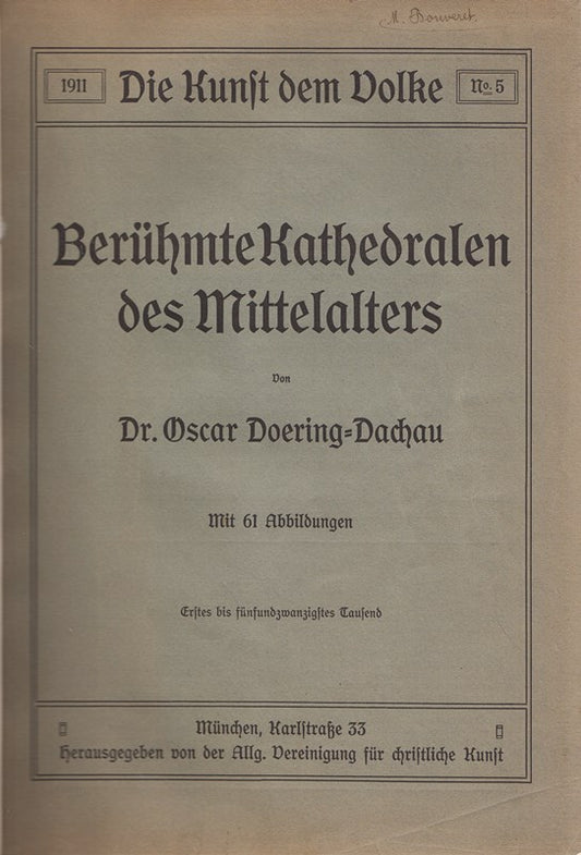 Berühmte Kathedralen des Mittelalters. Mit 61 Abb. (Die Kunst dem Volke 5)