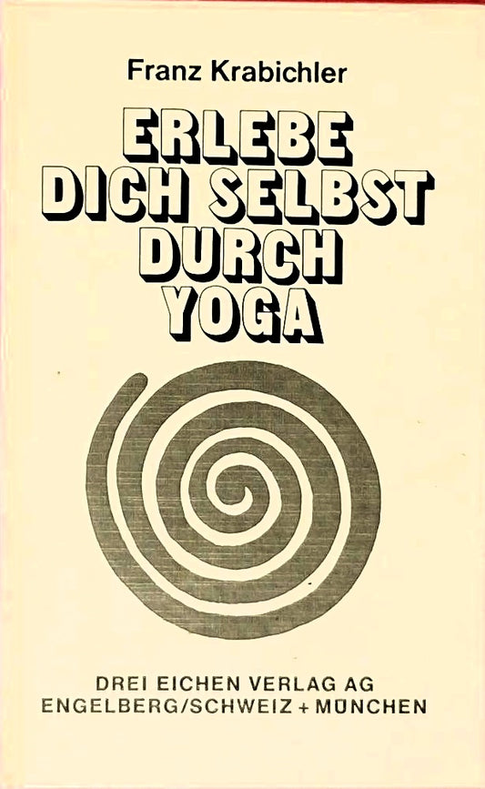 Erlebe dich selbst durch Yoga