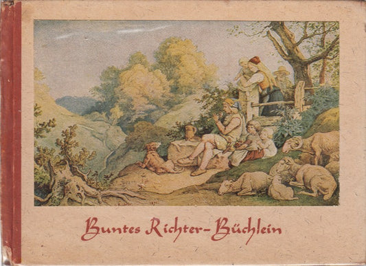 Buntes Richter-Büchlein. Geleitwort von Eberhard Hanfstaengl.