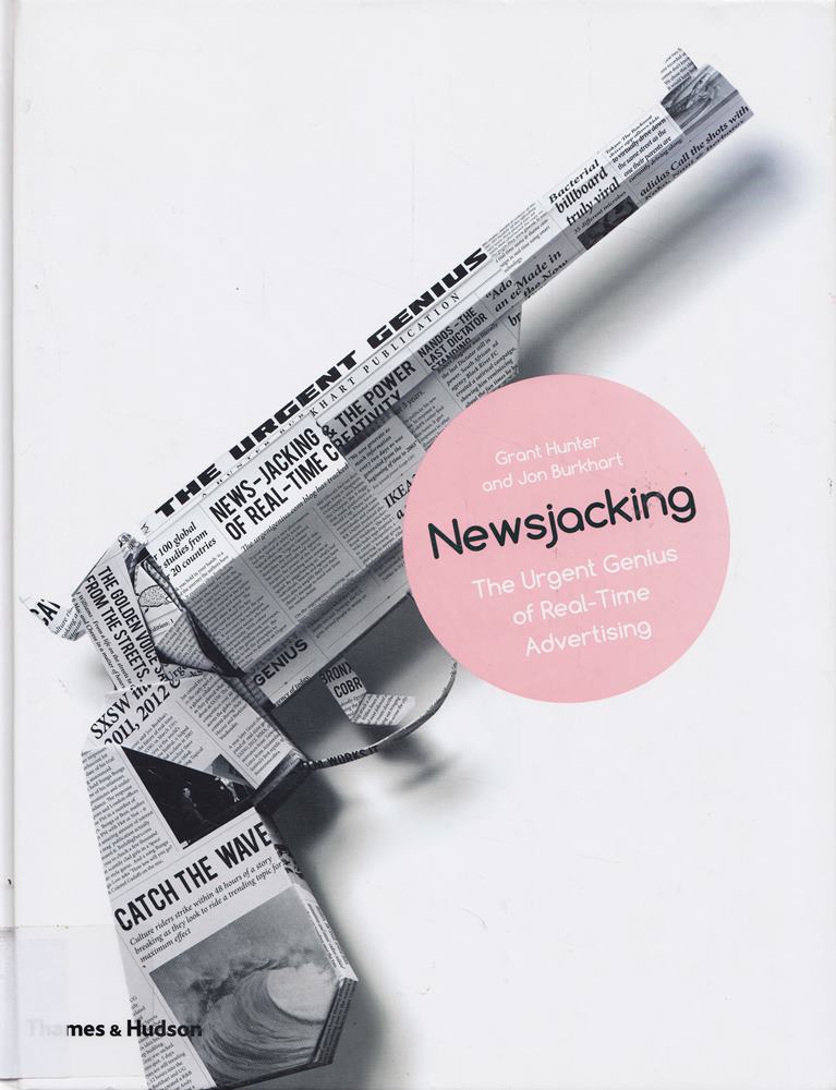 Newsjacking: The Urgent Genius of Real-Time Advertising