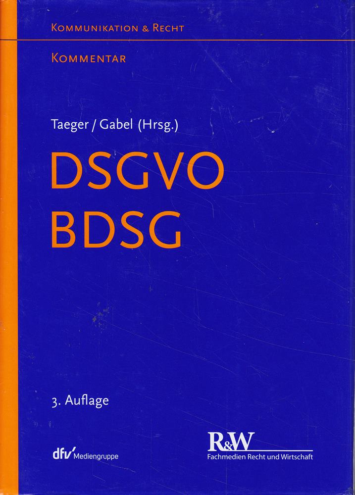DSGVO - BDSG (Kommunikation & Recht)