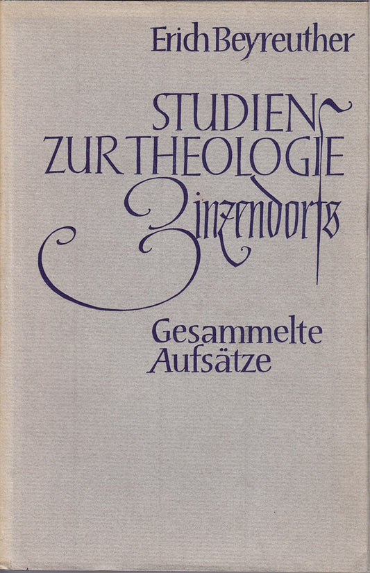 Studien zur Theologie Zinzendorfs