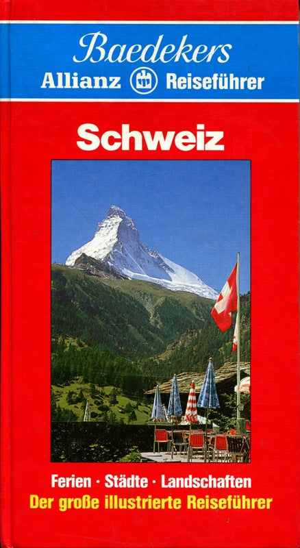 Baedekers Allianz Reiseführer Schweiz