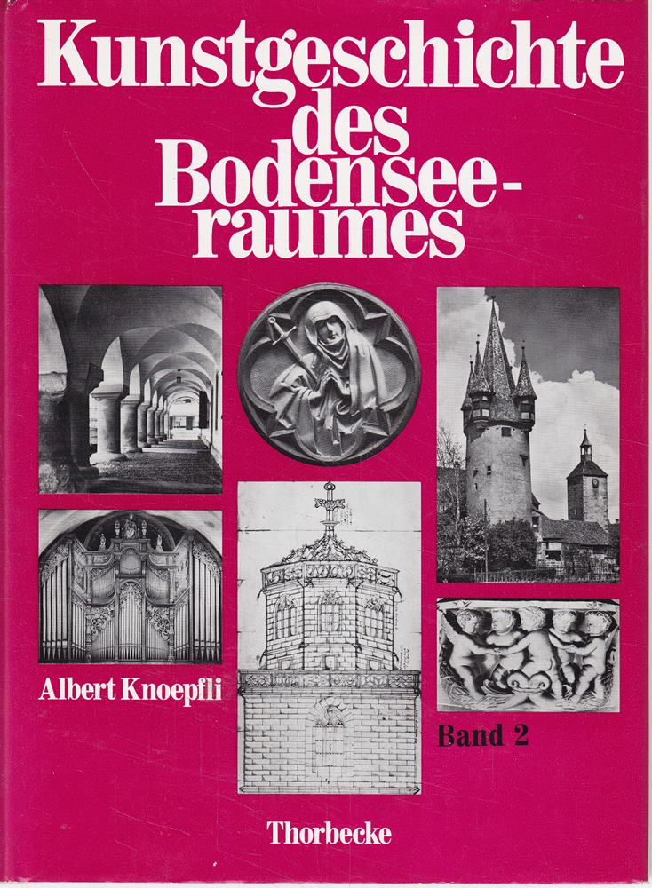 Kunstgeschichte des Bodenseeraumes. Band 2. Vom späten 14. bis zum frühen 17. Jahrhundert. Überblick. Baukunst.