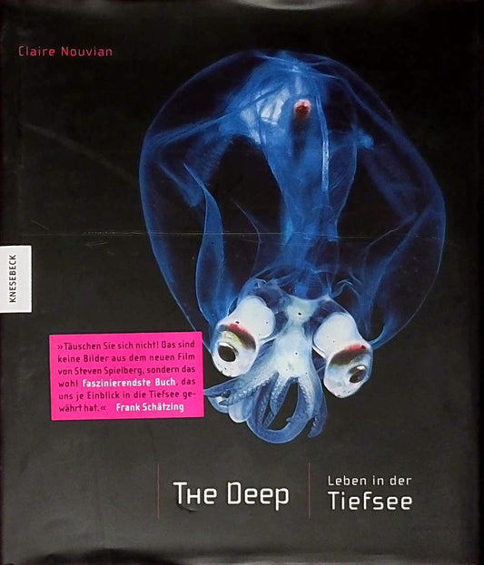 The Deep. Leben in der Tiefsee