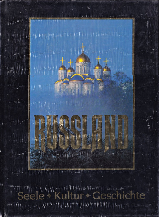 Rußland. Seele  Kultur  Geschichte