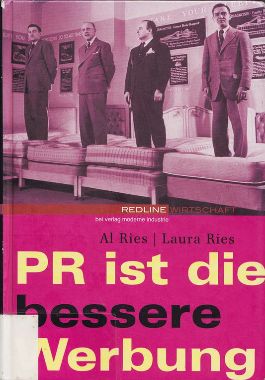 PR ist die bessere Werbung.