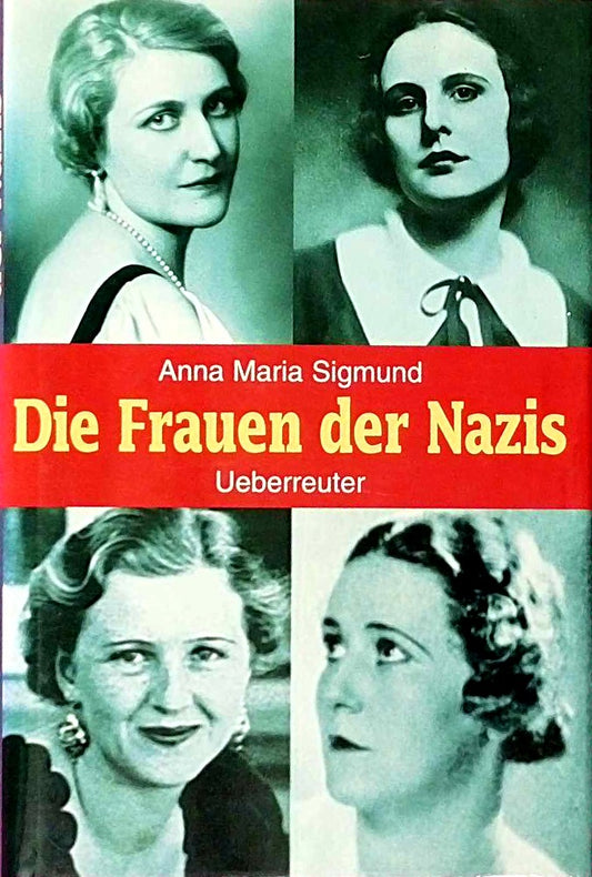 Die Frauen der Nazis  Tl.1