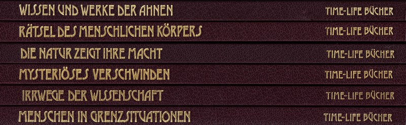 6 Bände Bibliothek erstaunlicher Fakten und Phänomene: Wissen und Werke der Ahnen + Mysteriöses Verschwinden + Rätsel des menschlichen Körpers + Die Natur zeigt Ihre Macht + Irrwege der Wissenschaft + Menschen in Grenzsituationen