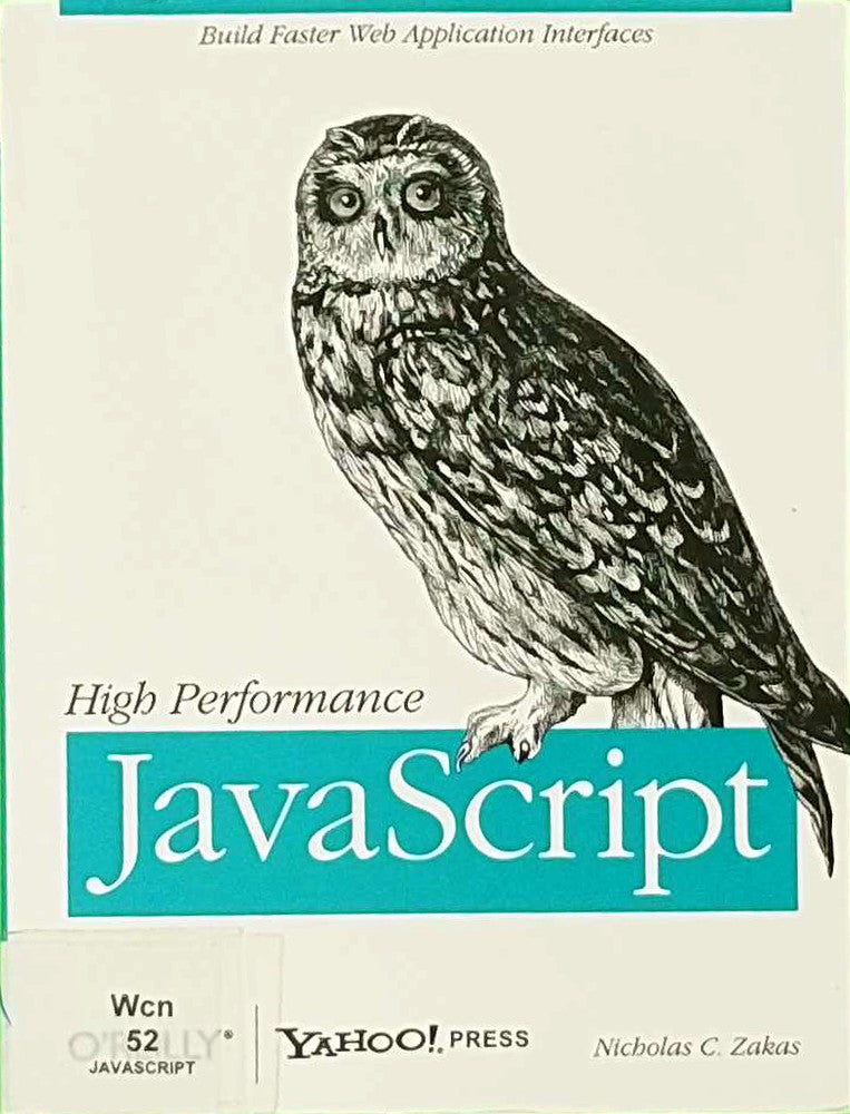 High Performance JavaScript: Build Faster Web Application Interfaces