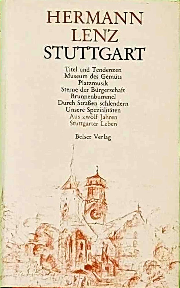 Stuttgart - Titel und Tendenzen - Aus zwölf Jahren Stuttgarter Leben