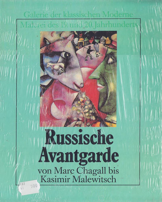 Russische Avantgarde von Marc Chagall bis Kasmir Malewitsch