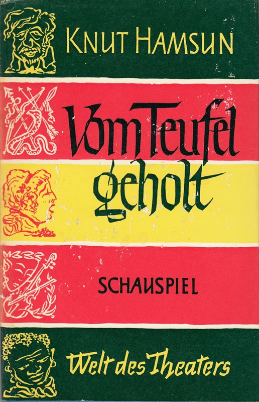 Vom Teufel geholt. Schauspiel. (Welt des Theaters).