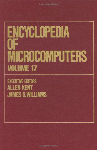 Encyclopedia of Microcomputers: Strategies in the Microprocessor Industry to Tcp/Ip Internetworking : Concepts  Architecture  Protocols  and Tools: ... Tools (Microcomputers Encyclopedia  Band 17)