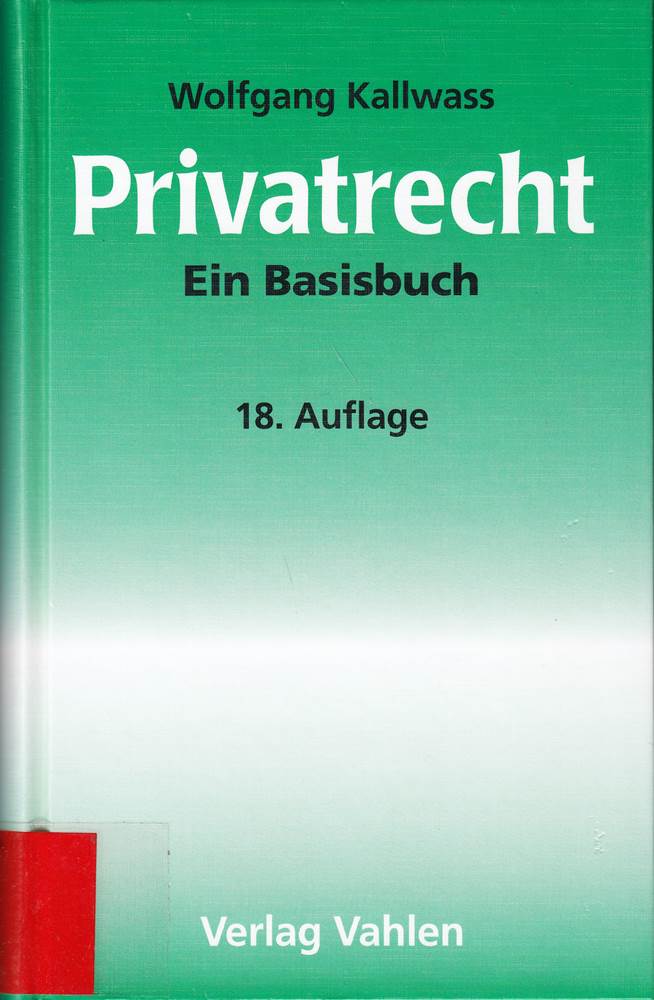 Privatrecht: Ein Basisbuch