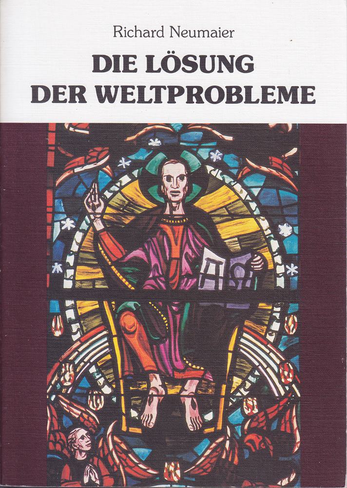 Die Lösung der Weltprobleme